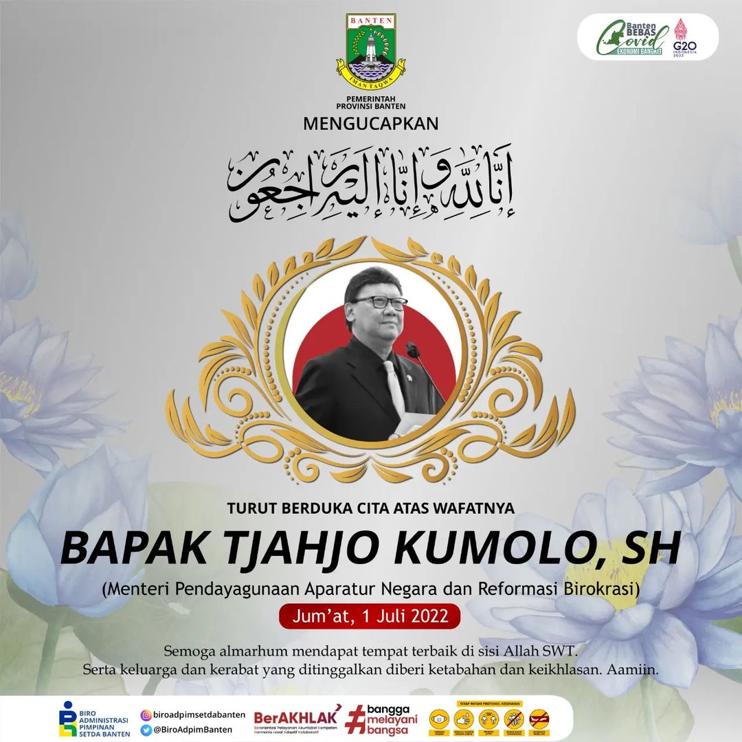 Biro Pengadaan Barang/Jasa Setda Provinsi Banten Mengucapkan Turut Berduka Cita Atas Wafatnya, Bapak Tjahjo Kumolo, SH (Menteri Pendayagunaan Aparatur Negara dan Reformasi Birokrasi)