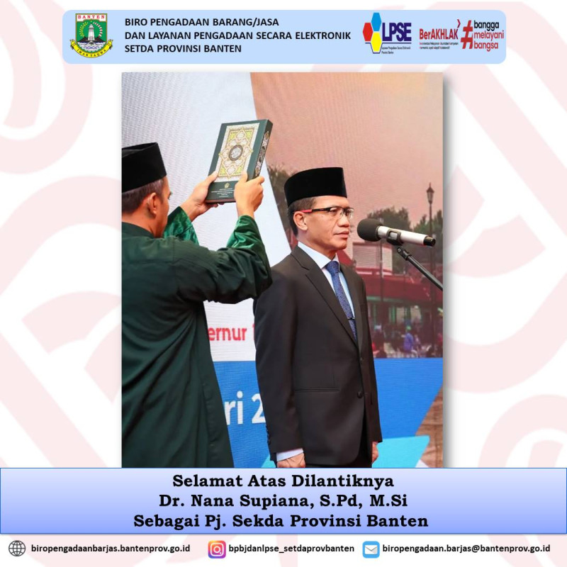 Selamat Atas Dilantiknya Dr. Nana Supiana, S.Pd, M.Si Sebagai Pj. Sekda Provinsi Banten