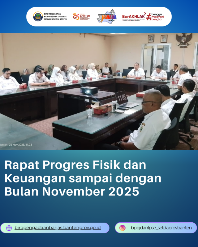 Pembahasan Progres Fisik dan Keuangan sampai dengan Bulan November