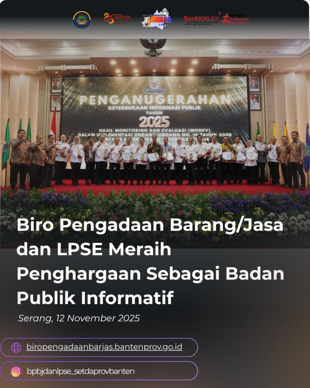 BIRO PENGADAAN BARANG/JASA dan LPSE MERAIH PENGHARGAAN SEBAGAI BADAN PUBLIK INFORMATIF